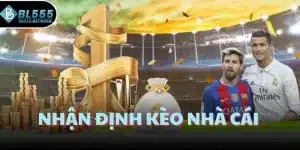 nhận định kèo nhà cái